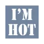 EHY72 I’m Hot Desen Stencil 60x60cm
