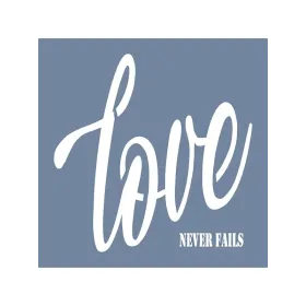 EHY79 Love Never Fails Desen Stencil 40x40cm