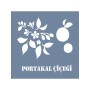 EHB79 Portakal Çiçeği Stencil 60x60cm
