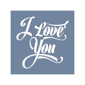 EHY117 I Love You Stencil 40x40cm