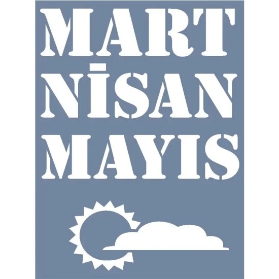 D1045 Mevsim Takvimi İlk Bahar Model D Serisi Stencil 15x20cm