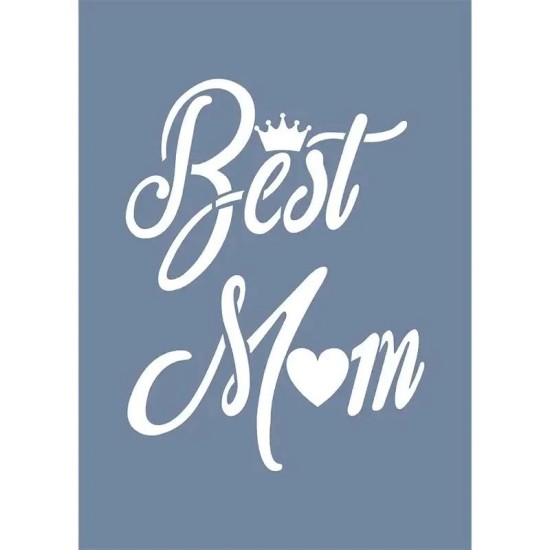 EHY13 Best Mom Desen Stencil 25x35cm