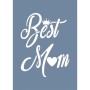 EHY13 Best Mom Desen Stencil 25x35cm