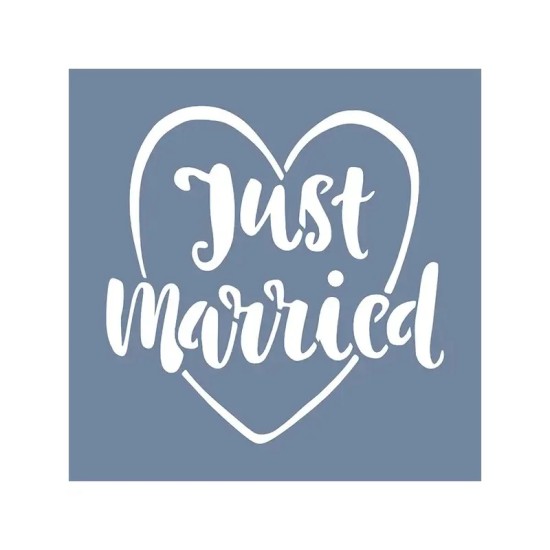EHY134 Just Married Stencil 40x40cm