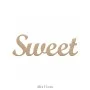 DS115 "Sweet" Yazılı Dekoratif Duvar Süsü Ham Ahşap Boyanabilir Obje