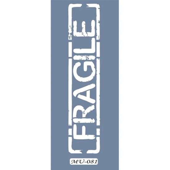 MU81 Mix Media Fragile Yazı Stencil