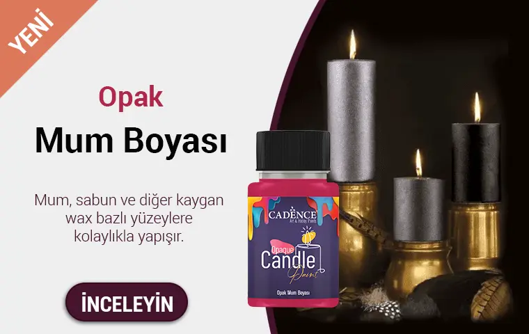 Cadence Opak Mum Boyası